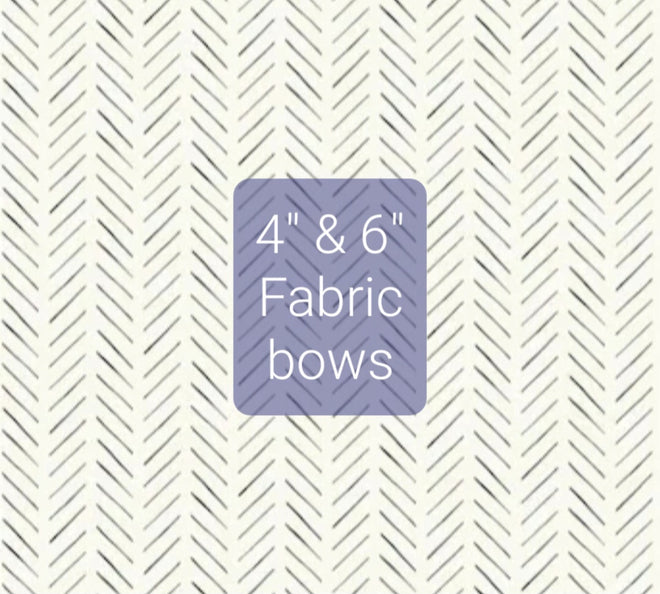 4&quot; &amp; 6&quot; Fabric Bows