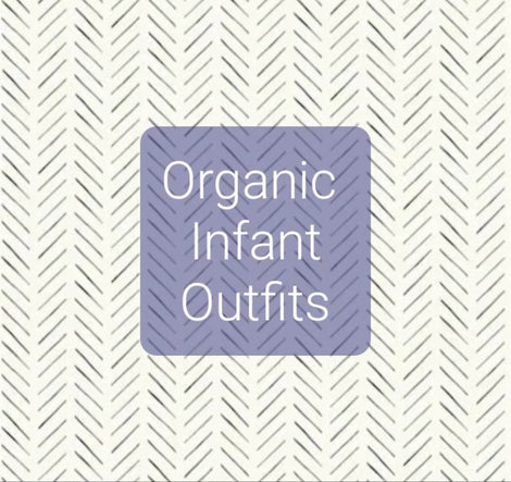 Organic Infant Outfits