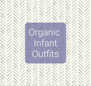 Organic Infant Outfits