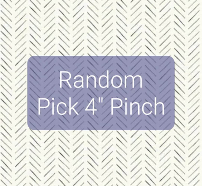 Random Pick 4&quot; Pinch